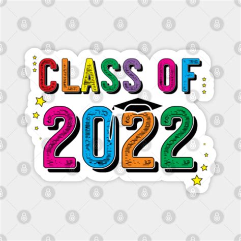 Class Of 2022 Graduation Senior Class Of 2022 Magnet Teepublic