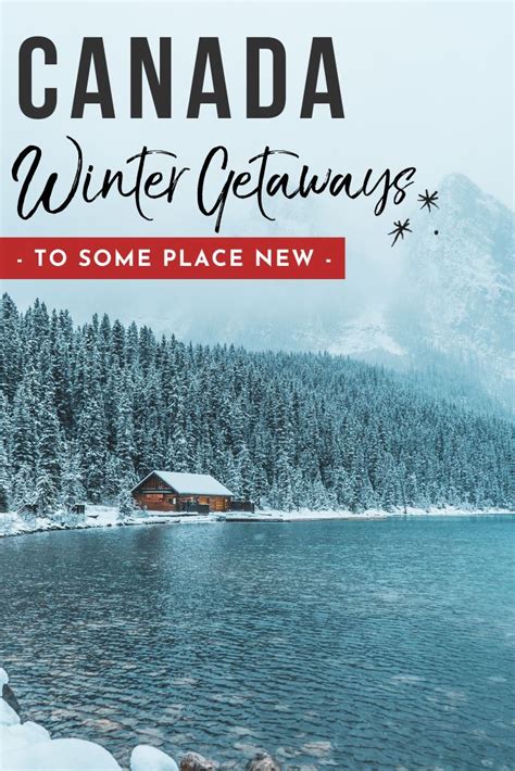 16 Absolute Best Places To Visit In Canada In Winter Canada Travel