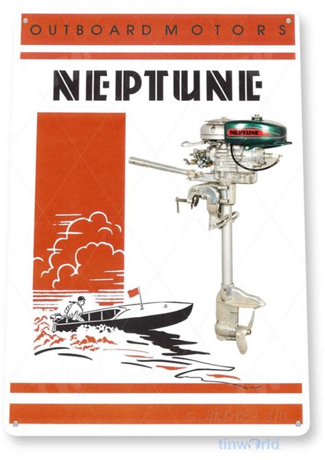 Neptune Outboard Motors Sign C600 Tinworld Fishing Signs