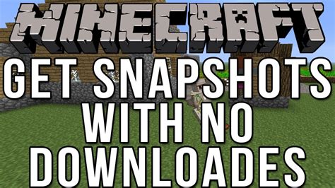 How To Play Minecraft Snapshots