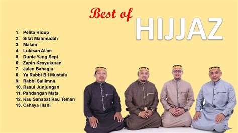 Best Of HIJJAZ Nasyid Sepanjang Zaman YouTube