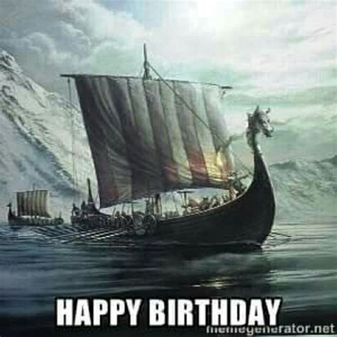 Pin By Teresa Mcmullen On Happy Birthday Wishes N Blessings Viking