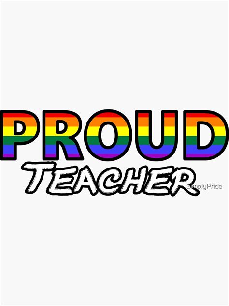Proud Teacher New Version Sticker For Sale By Simplypride Redbubble