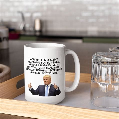 50th Anniversary Funny Trump T Coffee Mug For Husband 50th Etsy