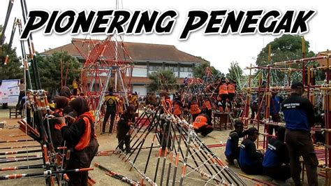 Lomba Pionering Penegak Festival Pionering 2019 Pramuka Iain