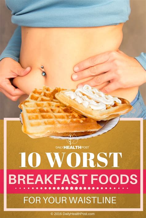 10 Worst Breakfast Foods For Your Waistline