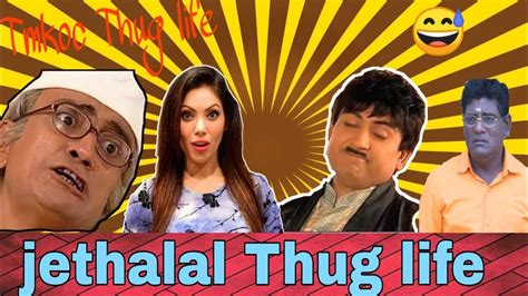Funny Videos Tarak Meheta Ka Ooltah Chashmah Thug Life Youtube