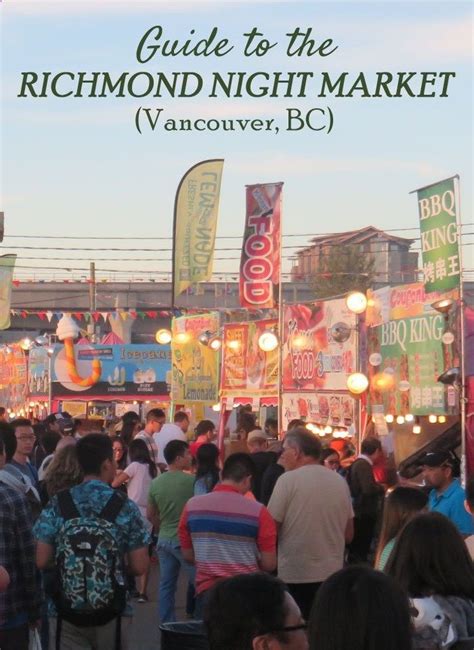 Guide To The Richmond Night Market Vancouver Travel Canada Travel