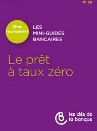 Le Prêt à Taux Zéro PTZ Guides bancaires Les clés de la banque