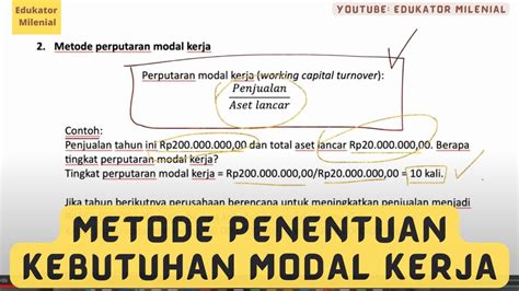 Metode Penentuan Kebutuhan Modal Kerja Youtube