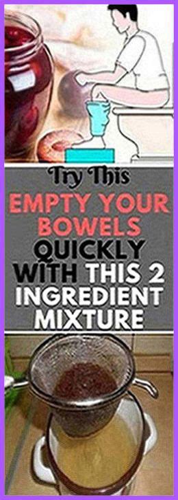 Empty Your Bowels Quickly With This 2 Ingredient Mixture In 2020