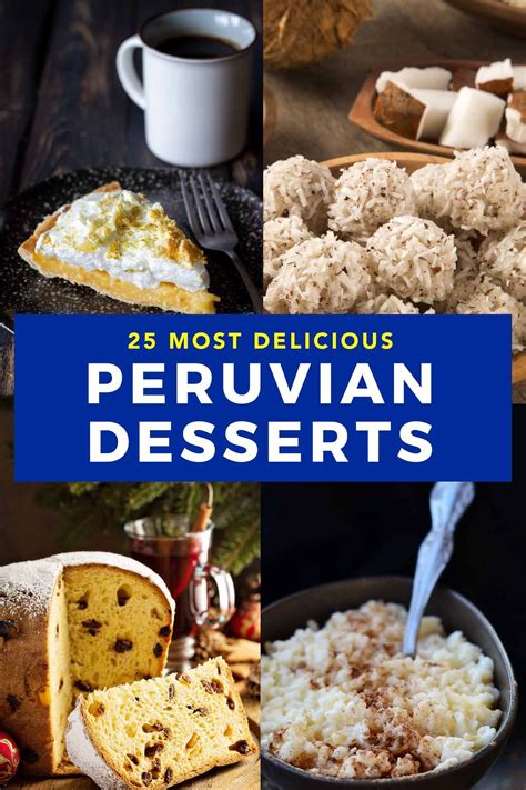 25 Peruvian Desserts To Satisfy Any Sweet Tooth Peruvian Desserts Peruvian Recipes Food