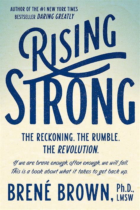 Life can be crazy, but you are strong and you will make it through this season! Rising Strong | 12 New August Books You Need to Add to ...