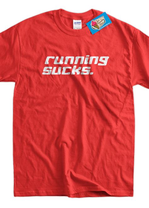Funny Shirt Running Sucks Run Marathon Athlete Sport T Shirt Etsy