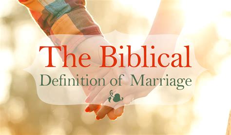 What Is The Biblical Definition Of Marriage