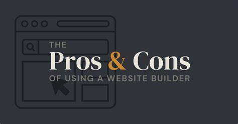 The Pros And Cons Of Using A Website Builder