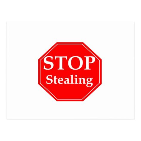 Stop Stealing Postcard Zazzle