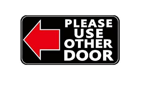 Buy Please Use Other Door Left Arrow Business Store Door