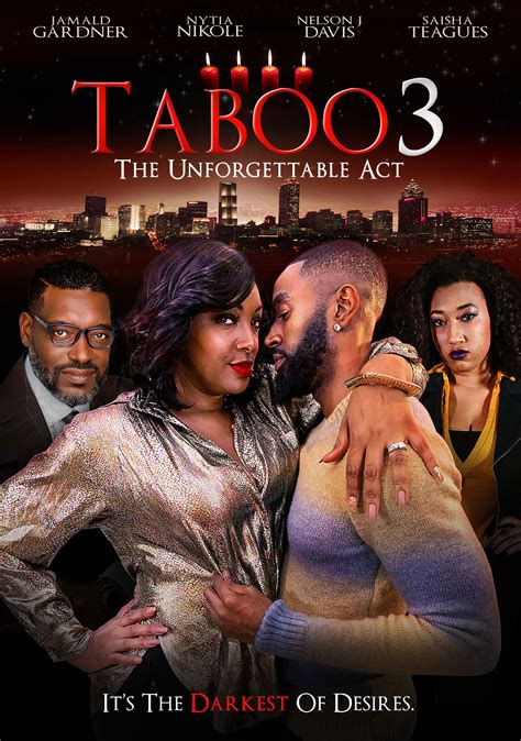 Taboo 3 The Unforgettable Act 2021 Drama Directed By Renee Peoples