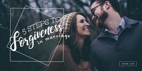 5 Steps To Forgiveness In Marriage Imom