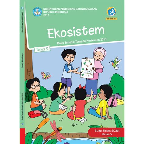Buku Tema 5 Ekosistem Kelas 5 Mi K 13 Revisi 2018 Riset