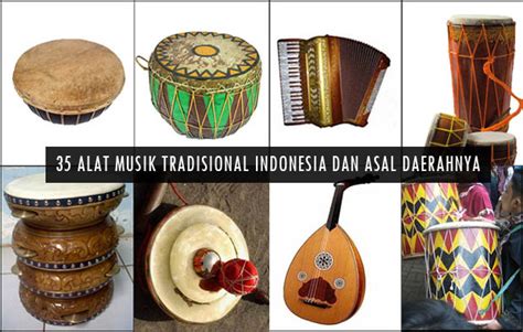 Gambar Alat Musik Tradisional Indonesia Beserta Nama Dan Asalnya Vrogue