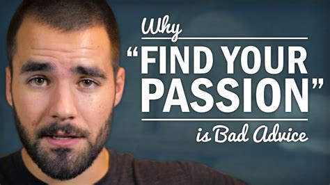 Why Finding Your Passion Is Bad Advice Memes
