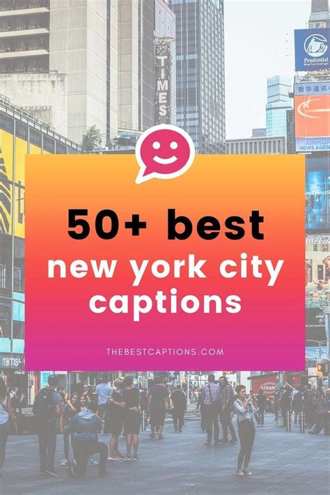 50 Best New York City Captions And Quotes