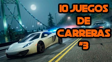 Top 10 Juegos De Carreras 🎮🔥 Youtube