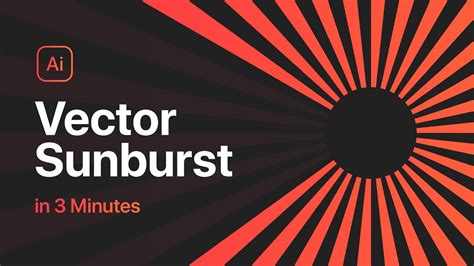 Create A Vector Sunburst In Illustrator In 3 Minutes Youtube