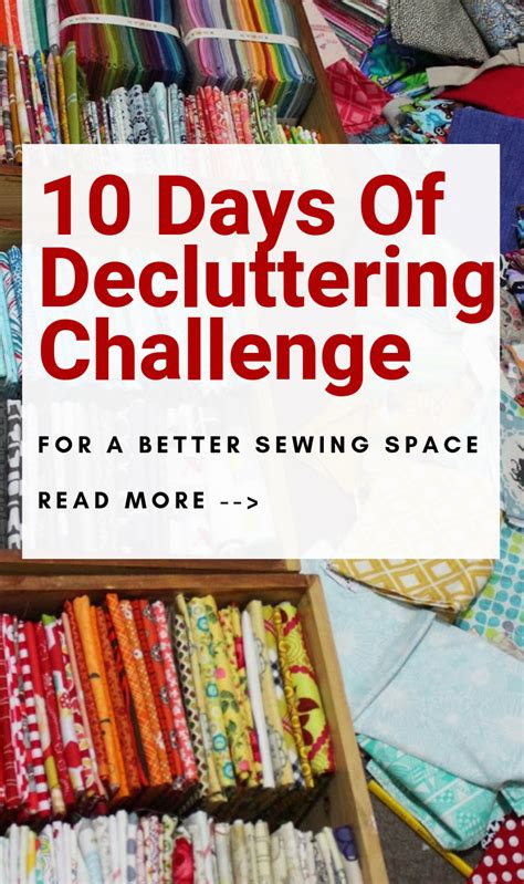 10 Things You Can Do In 10 Days To Declutter Your Sewing Space The