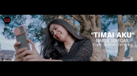 Lagu Karo Terbaru 2022 Timai Aku Narta Siregar Official Music Video