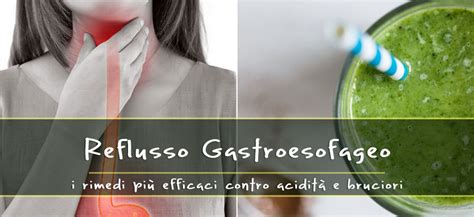 Reflusso gastroesofageo: 4 rimedi naturali contro bruciori ...