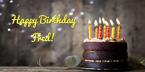 Happy Birthday Fred 🎂 Cake Greetings Cards For Birthday For Fred