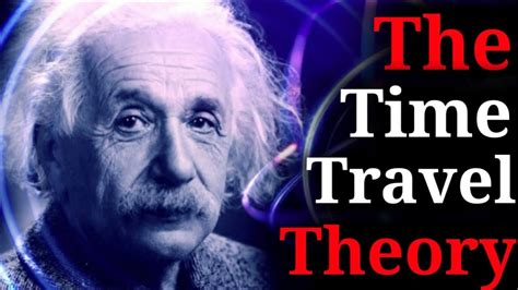 What Is The Theory Of Time Travel। क्या हैं समय यात्रा के सिद्धांत