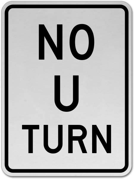 No U Turn Sign Save 10 Instantly