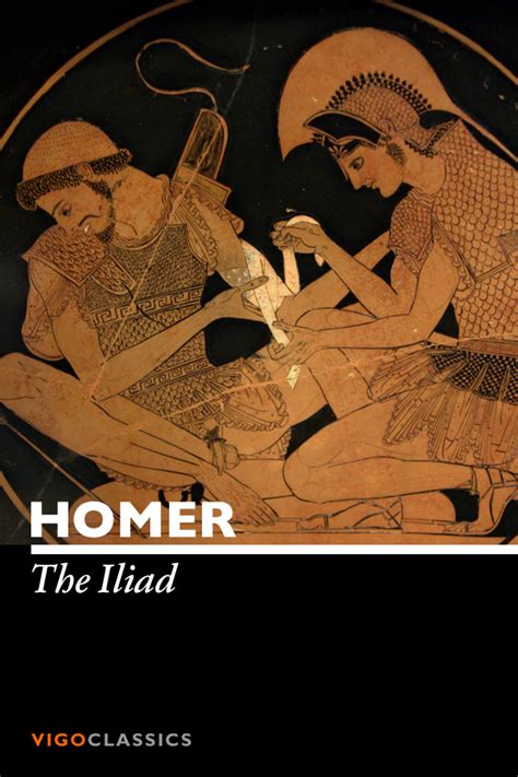 Vigo Discover The Worlds Classics The Iliad