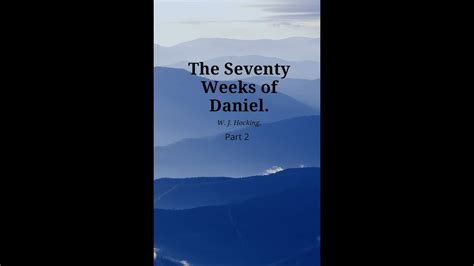 The Seventy Weeks Of Daniel Part 2 Youtube