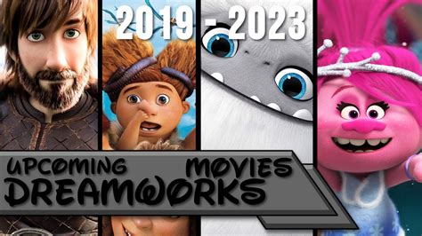 Upcoming Dreamworks Movies 2019 2023 Youtube