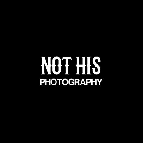 Not His Photography