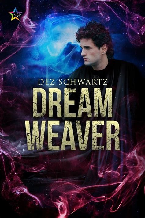 Dream Weaver Ninestar Press