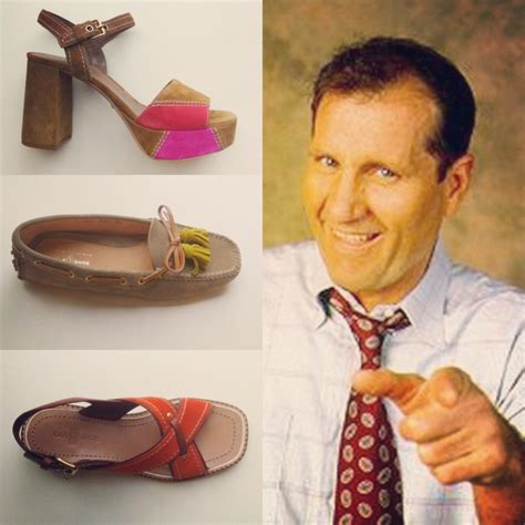 Dopedads Al Bundy For Everyone S Favorite Inept Shoe Salesman Carshoe Platforms Sandals