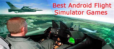 Covering the best in video games, esports, movies and geek culture. 10 Best Android Flight Simulator Games