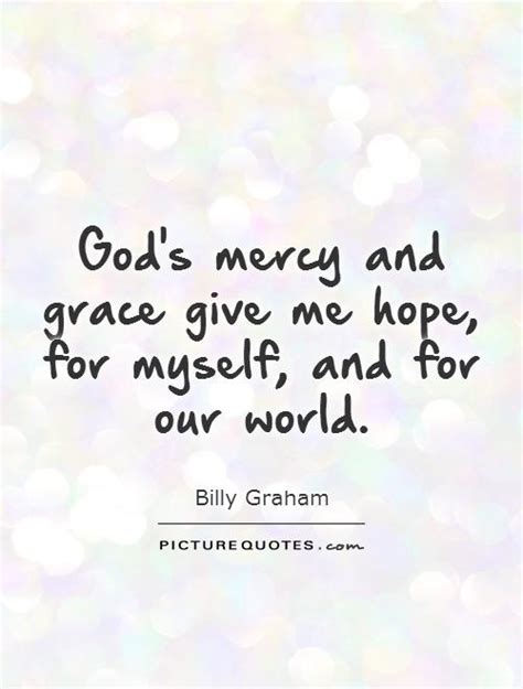 Gods Mercy Quotes Quotesgram