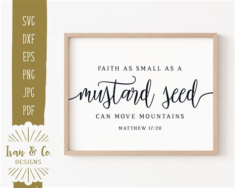 Faith As Small As A Mustard Seed Svg Files Christian Svg Etsy