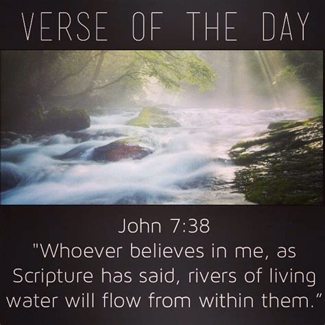 Verse Of The Day ‭john‬ ‭7‬‭38‬ Niv Whoever Believes In Me As