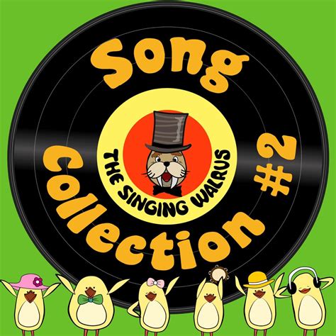 ‎the Singing Walrus Song Collection 2 By The Singing Walrus On Apple Music