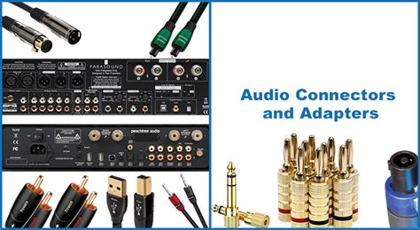Types Of Audio Connectors And Adapters With Explanations