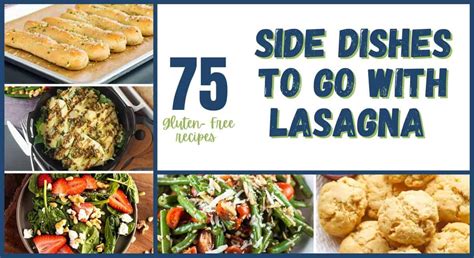 What To Serve With Lasagna 75 Sides For Lasagna Create Kids Club