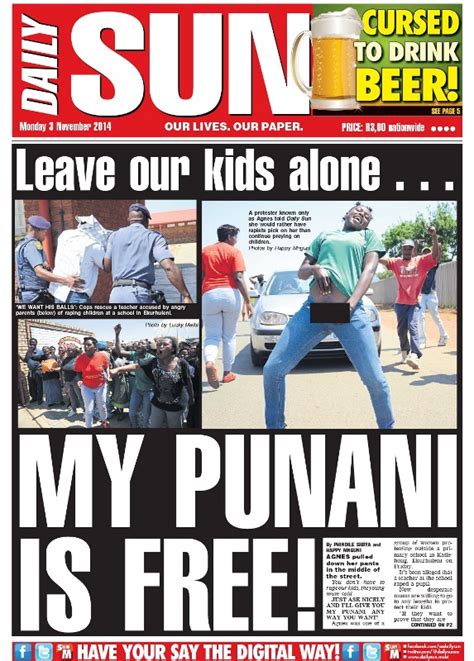 The daily sun is the largest daily newspaper in south africa. "My punani is free!" - Daily Sun - iSERVICE | Politicsweb